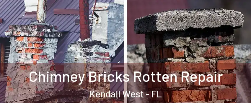  Chimney Bricks Rotten Repair Kendall West - FL