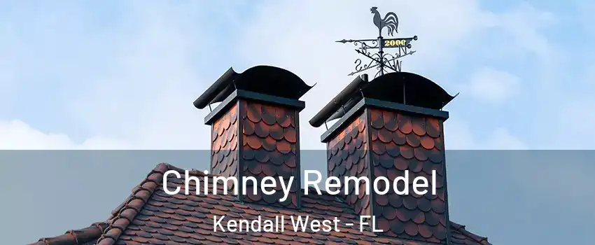  Chimney Remodel Kendall West - FL