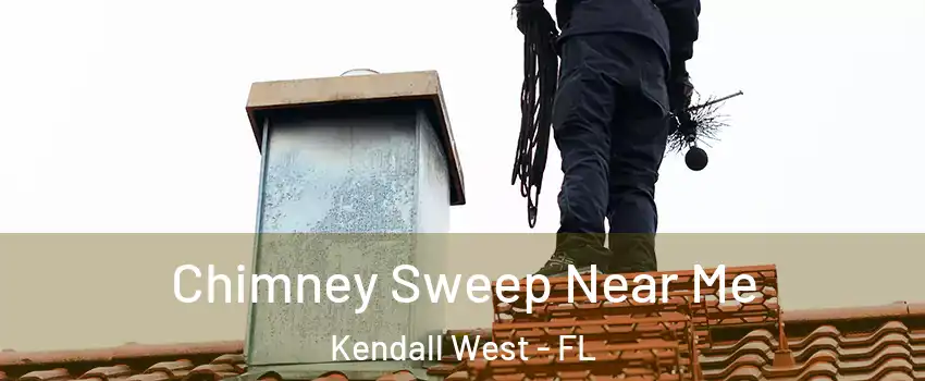  Chimney Sweep Near Me Kendall West - FL