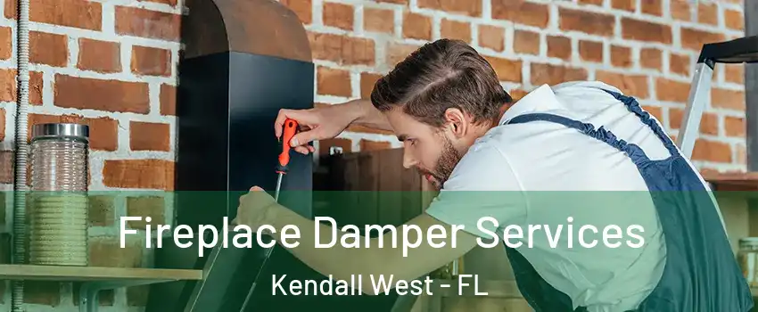  Fireplace Damper Services Kendall West - FL