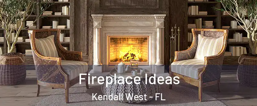  Fireplace Ideas Kendall West - FL