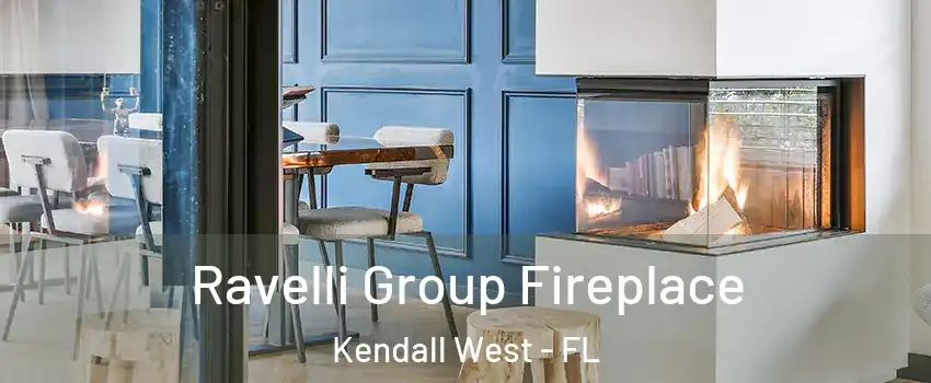  Ravelli Group Fireplace Kendall West - FL