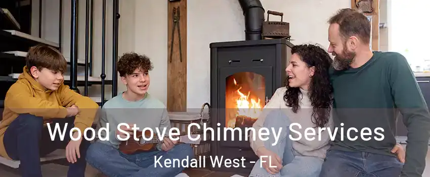  Wood Stove Chimney Services Kendall West - FL